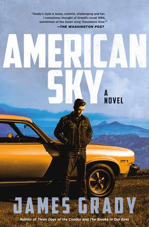 American Sky: A Novel de James Grady