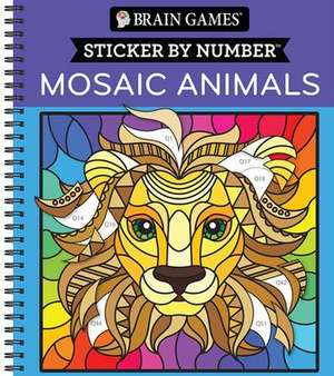 Brain Games - Sticker by Number: Mosaic Animals (28 Images to Sticker) de Publications International Ltd