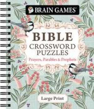 Brain Games - Bible Crossword Puzzles: Prayers, Parables & Prophets - Large Print de Publications International Ltd