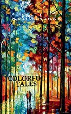 Colorful tales de Lohit Chandu