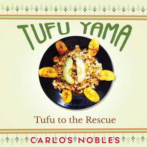 Tufu Yama de Carlos Nobles