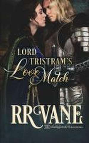 Lord Tristram's Love Match de R. R. Vane