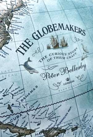 The Globemakers de Peter Bellerby