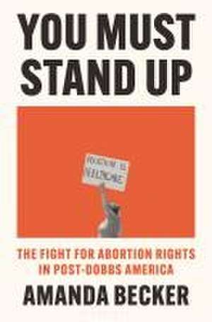 You Must Stand Up de Amanda Becker