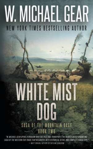 White Mist Dog de W Michael Gear