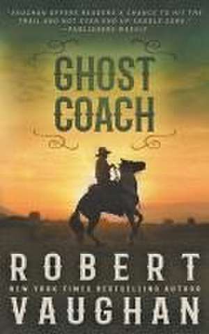 Ghost Coach de Robert Vaughan