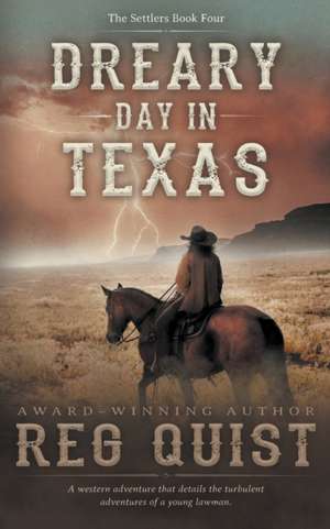 Dreary Day in Texas de Reg Quist