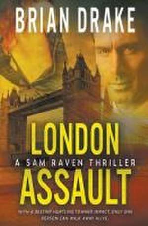 London Assault de Brian Drake