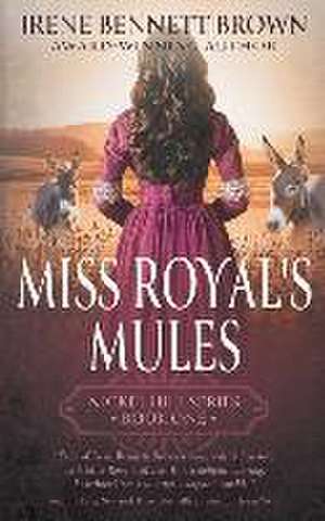 Miss Royal's Mules de Irene Bennett Brown