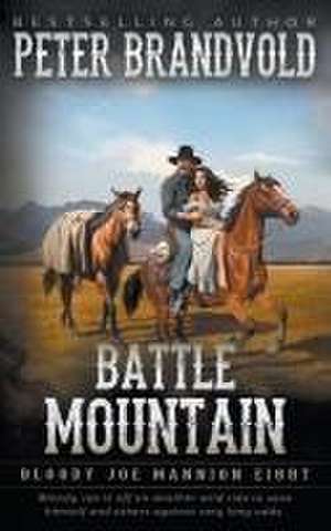 Battle Mountain de Peter Brandvold