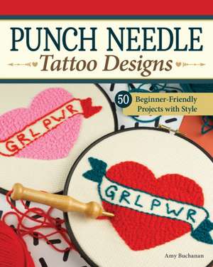 Punch Needle Tattoo Designs de Amy Buchanan