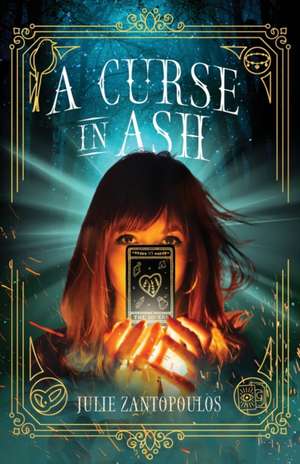 A Curse in Ash de Julie Zantopoulos