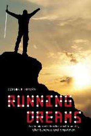 Running Dreams de Carlos R Serván