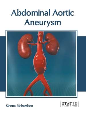 Abdominal Aortic Aneurysm de Sienna Richardson