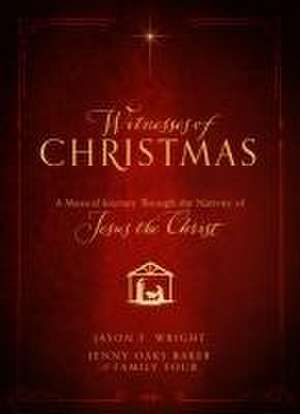 Witnesses of Christmas de Jason F Wright