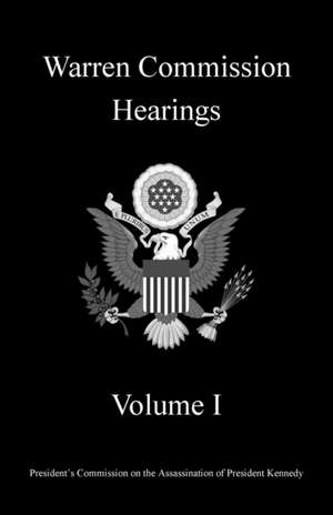 Warren Commission Hearings de Michigan Legal Publishing Ltd.