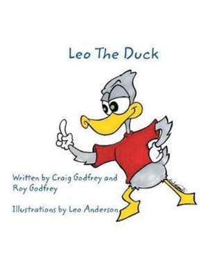 Leo the Duck de Roy Godfrey