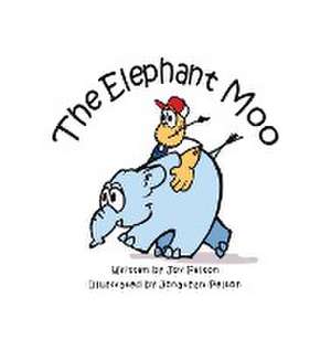 The Elephant Moo de Joy Pelton