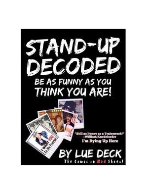 Stand-Up Decoded de Lue Deck