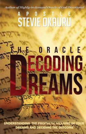 Decoding Dreams de Stevie Okauru