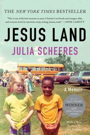 Jesus Land: A Memoir; With a New Preface by the Author de Julia Scheeres
