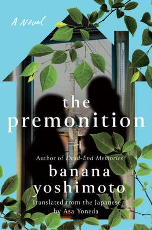 The Premonition de Banana Yoshimoto