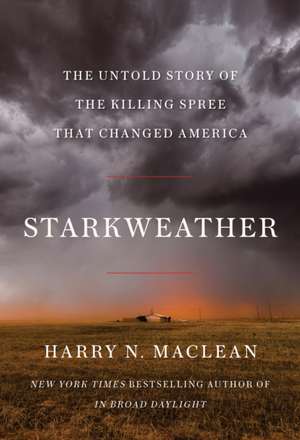 Starkweather de Harry N MacLean