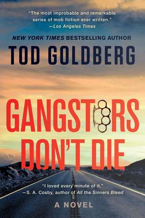 Gangsters Don't Die de Tod Goldberg