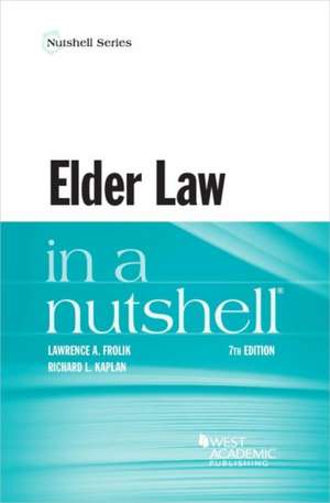 Elder Law in a Nutshell de Richard L. Kaplan