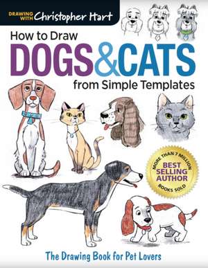 How To Draw Dogs & Cats de C Hart