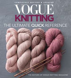 Vogue Knitting: The Ultimate Quick Reference de . .