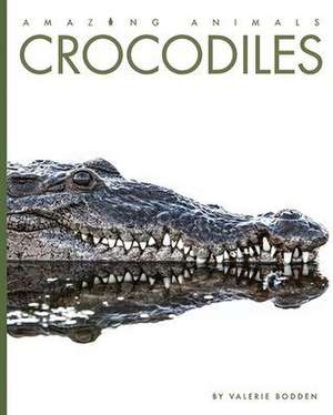 Crocodiles de Valerie Bodden