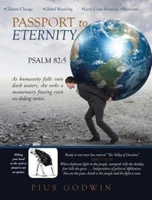 Passport To Eternity de Pius Godwin