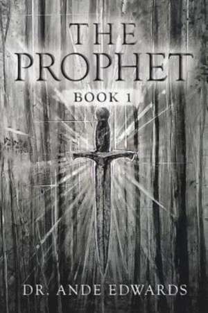 The Prophet de Ande Edwards