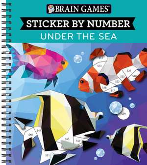 Brain Games - Sticker by Number: Under the Sea (28 Images to Sticker) de Publications International Ltd