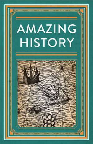 Amazing History de Publications International Ltd