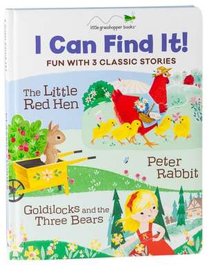 I Can Find It! Fun with 3 Classic Stories (Large Padded Board Book) de Little Grasshopper Books