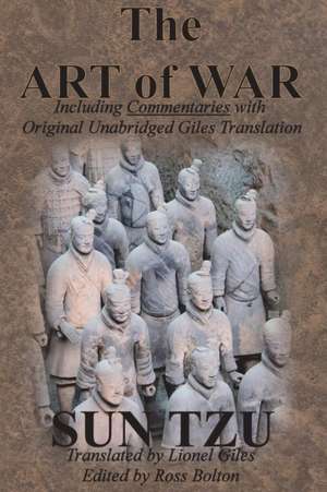 The Art of War (Including Commentaries with Original Unabridged Giles Translation) de Sun Tzu