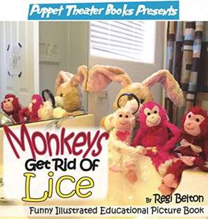 Monkeys Get Rid of Lice de Regi Belton