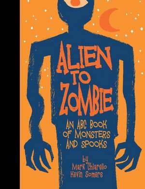 Alien to Zombie de Kevin Somers