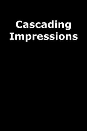 Cascading Impressions de Dana Hachan