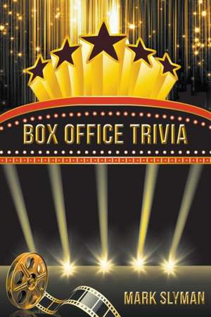 Box Office Trivia de Mark Slyman