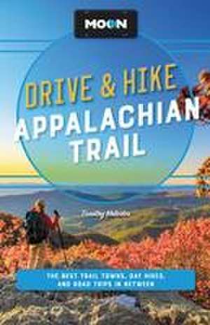 Moon Drive & Hike Appalachian Trail de Timothy Malcolm