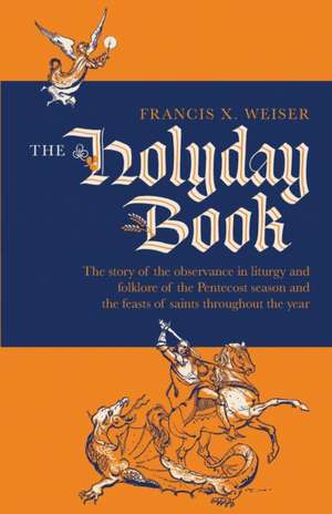 The Holyday Book de Rev. Francis X. Weiser