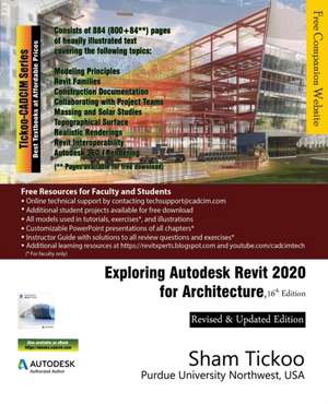 Exploring Autodesk Revit 2020 for Architecture, 16th Edition de Sham Tickoo