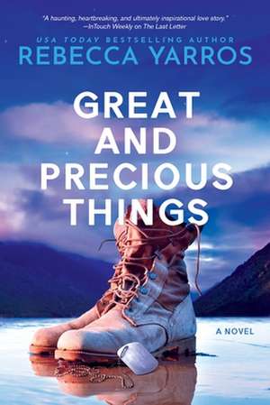 Great and Precious Things de Rebecca Yarros