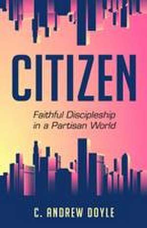 Citizen de C. Andrew Doyle