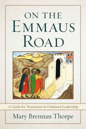 On the Emmaus Road de Mary Brennan Thorpe