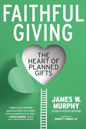 Faithful Giving de James W Murphy