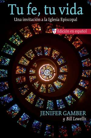 Tu Fe, Tu Vida de Jenifer Gamber